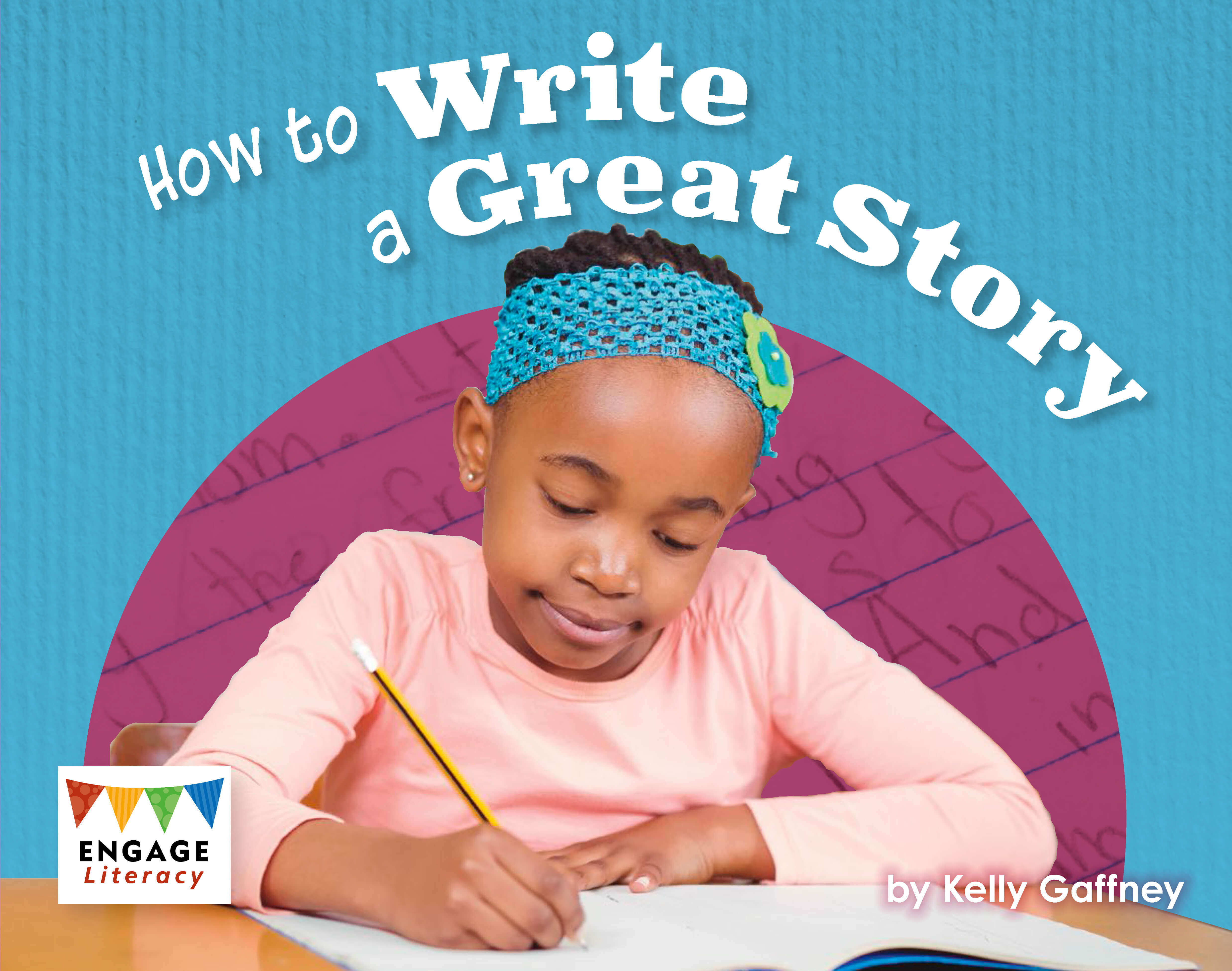 SC P N-F L19_How to Write a Great Story